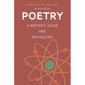 Poetry: A Writer's Guide and Anthology - Hardcover