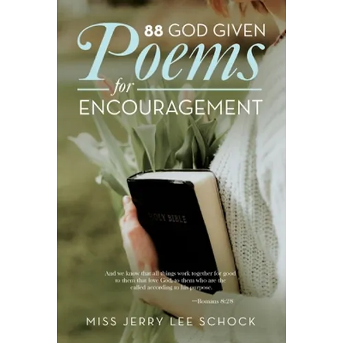 88 God Given Poems For Encouragement - Paperback