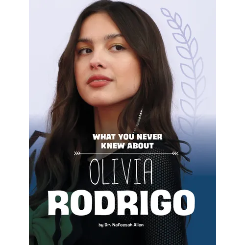 What You Never Knew about Olivia Rodrigo - Paperback