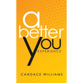 A Better You Experience - Hardcover