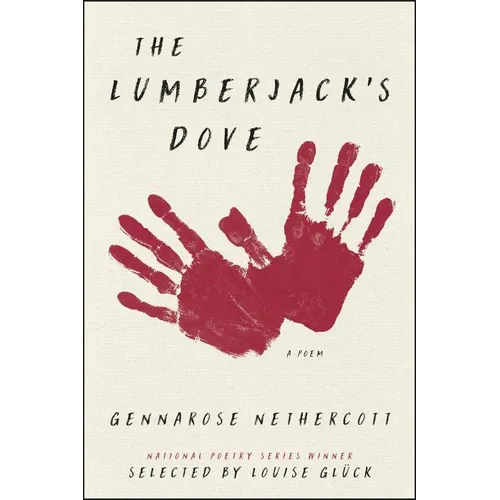 The Lumberjack's Dove: A Poem - Paperback