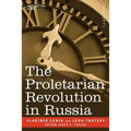 The Proletarian Revolution in Russia