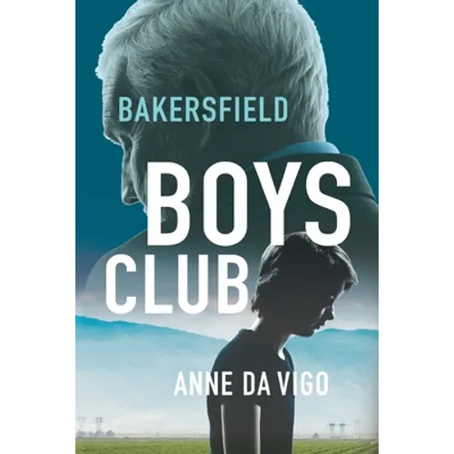 Bakersfield Boys Club - Paperback