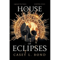 House of Eclipses - Hardcover