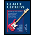 Cuatro cuerdas: Método de bajo eléctrico - Paperback