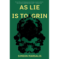 As Lie Is to Grin - Paperback