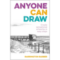 Anyone Can Draw: Create Sensational Artworks in Easy Steps - Paperback