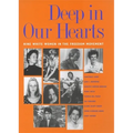 Deep in Our Hearts: Nine White Women in the Freedom Movement