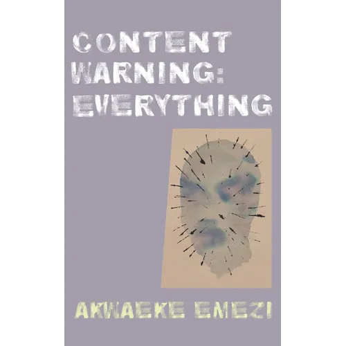 Content Warning: Everything - Hardcover