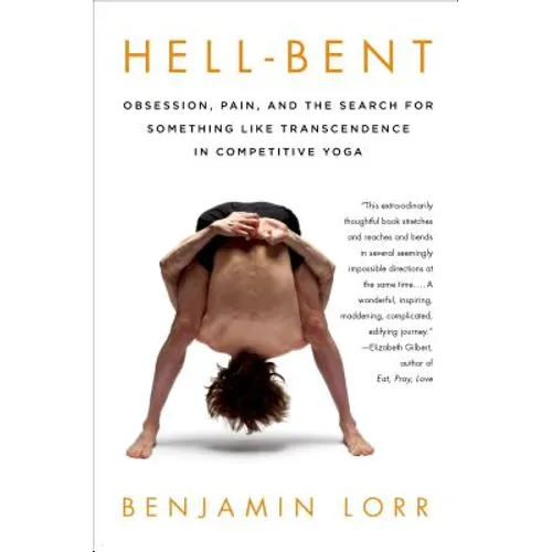 Hell-Bent: Obsession, Pain, and the Search for Something Like Tra - Paperback