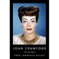 Joan Crawford: The Last Word - Hardcover