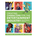 Creating Characters for the Entertainment Industry - Paperback