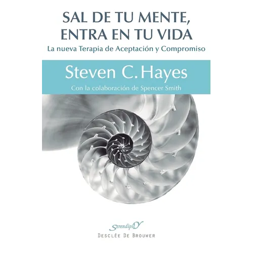 Sal de tu mente, entra en tu vida - Paperback