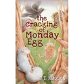 The Cracking of Monday Egg - Paperback