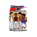 The Adventures of BG "Friendship at Its best" - Hardcover