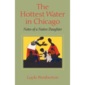 The Hottest Water in Chicago
