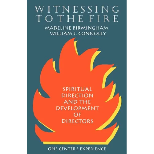 Witnessing to the Fire - Paperback