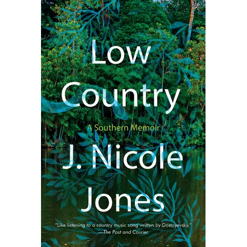 Low Country: A Southern Memoir - Paperback