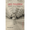 Leo Tolstoy: Flight from Paradise - Hardcover