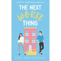The Next Worst Thing: A Sweet, Small Town Romantic Comedy - Paperback