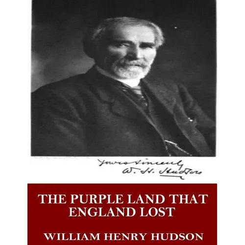 The Purple Land That England Lost - Paperback