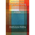 Dignified Dying - Paperback