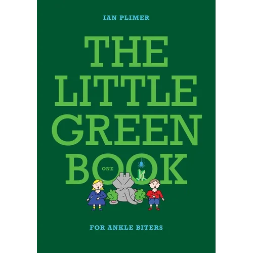 THE LITTLE GREEN BOOK - For Ankle Biters - Paperback