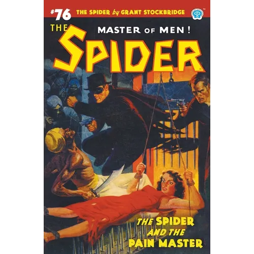 The Spider #76: The Spider and the Pain Master - Paperback