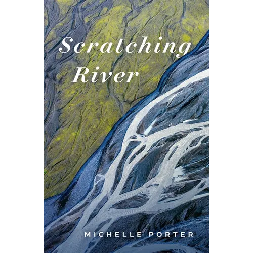 Scratching River - Paperback