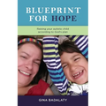 Blueprint for Hope: Raise Your Autistic Child Alongside Jesus - Paperback