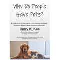 Why Do People Have Pets? - Paperback