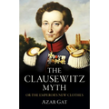 The Clausewitz Myth: Or the Emperor's New Clothes