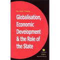 Globalization, Economic Development, and the Role of the State - Paperback