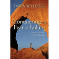 Conquering the Fear of Failure - Paperback