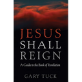 Jesus Shall Reign - Paperback