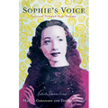 Sophie's Voice: Voices of Triumph Over Trauma