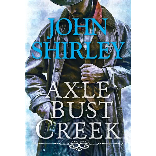 Axle Bust Creek - Paperback