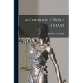 Memorable Irish Trials