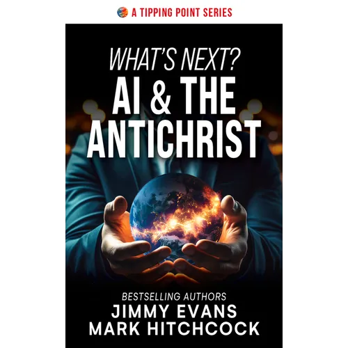 What's Next? AI & the Antichrist - Paperback