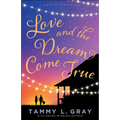 Love and the Dream Come True - Paperback