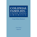 Colonial Families of the United States of America. in Seven Volumes. Volume VII