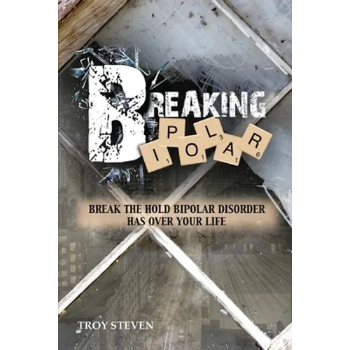 Breaking Bipolar - Paperback