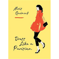 Dress Like a Parisian - Hardcover
