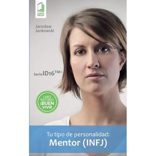 Tu tipo de personalidad - Mentor (INFJ) - Paperback