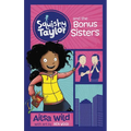 Squishy Taylor and the Bonus Sisters - Paperback