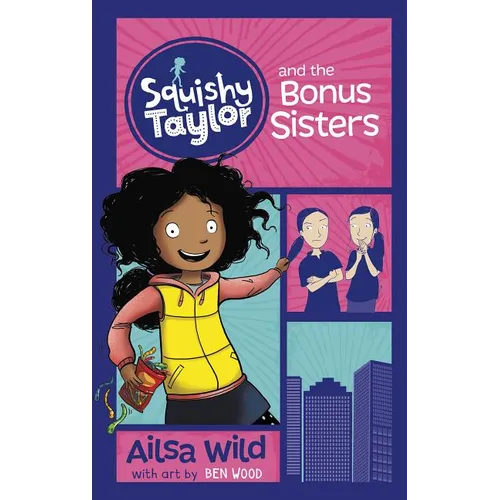Squishy Taylor and the Bonus Sisters - Paperback