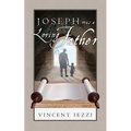 Joseph Was a Loving Father - Paperback