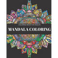 Coloring Book For Adults: Mandala For Coloring And Fun. - Paperback