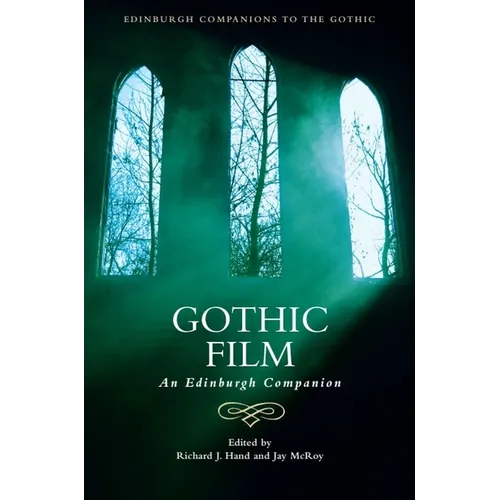 Gothic Film: An Edinburgh Companion - Paperback