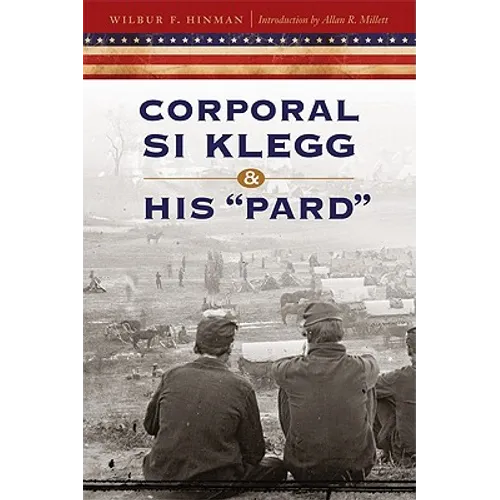 Corporal Si Klegg and His Pard'